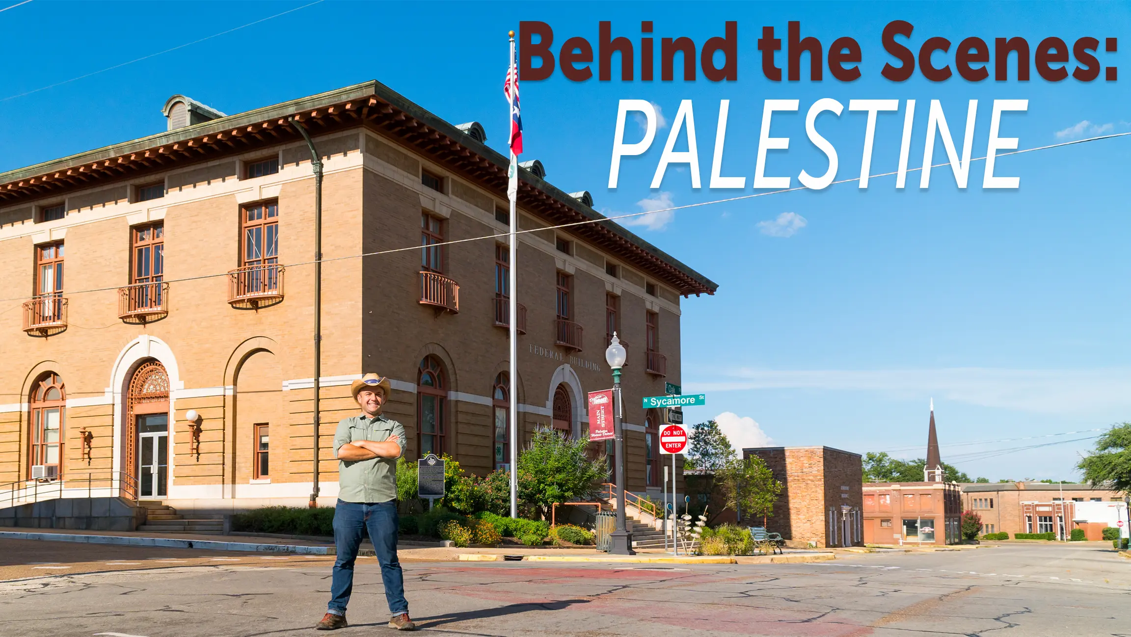 Behind the Scenes in Palestine, TX!