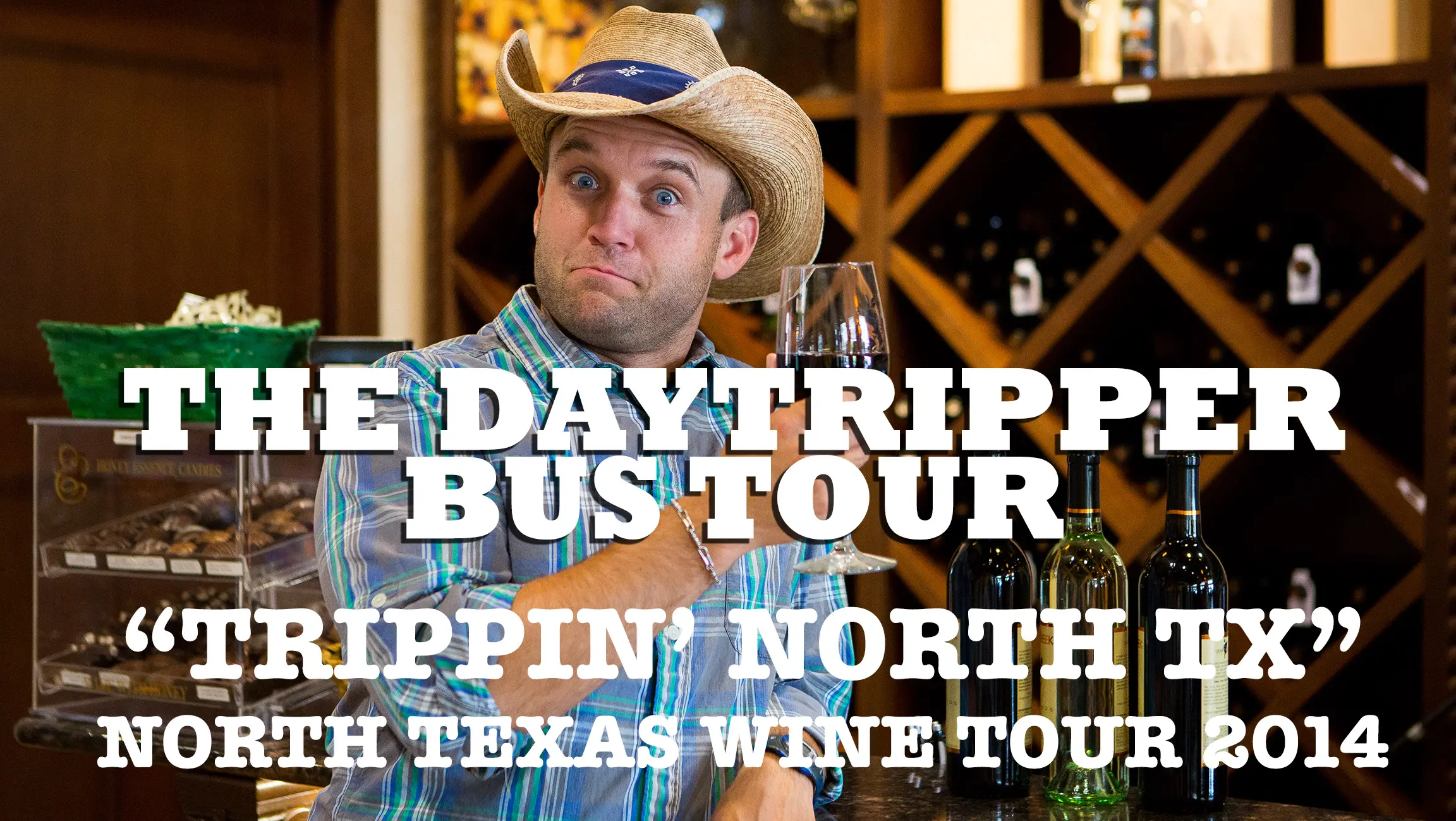 Trippin’ with Chet: North Texas Wine Tour