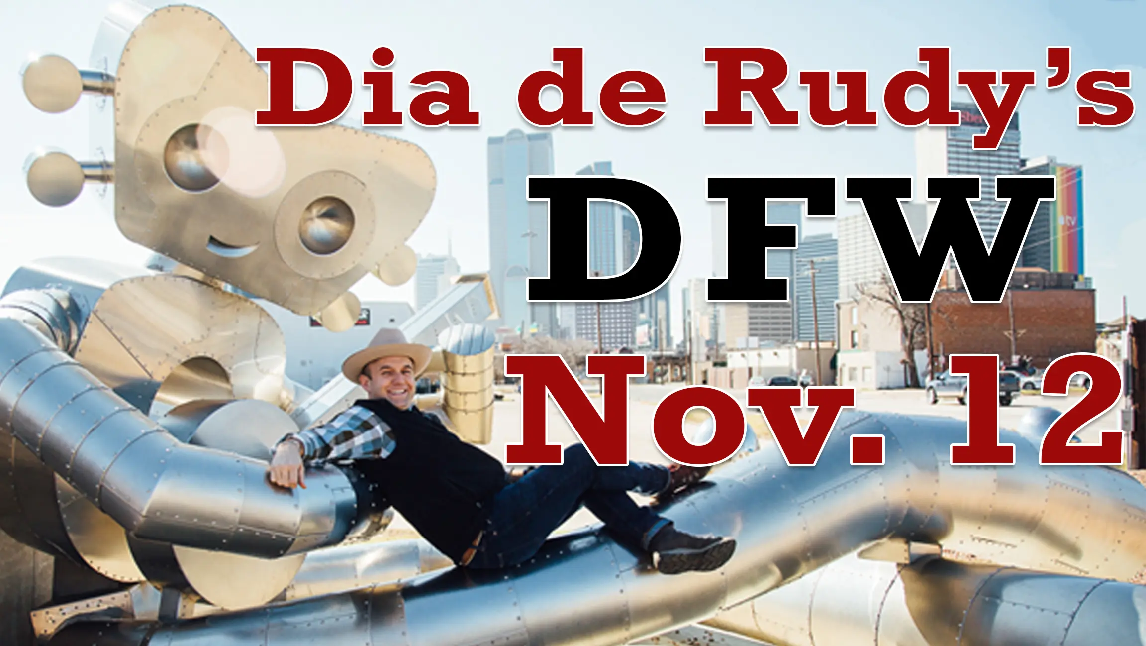 “Dia de Rudy’s” in DFW, Nov. 12