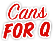 Cans for Q food drive