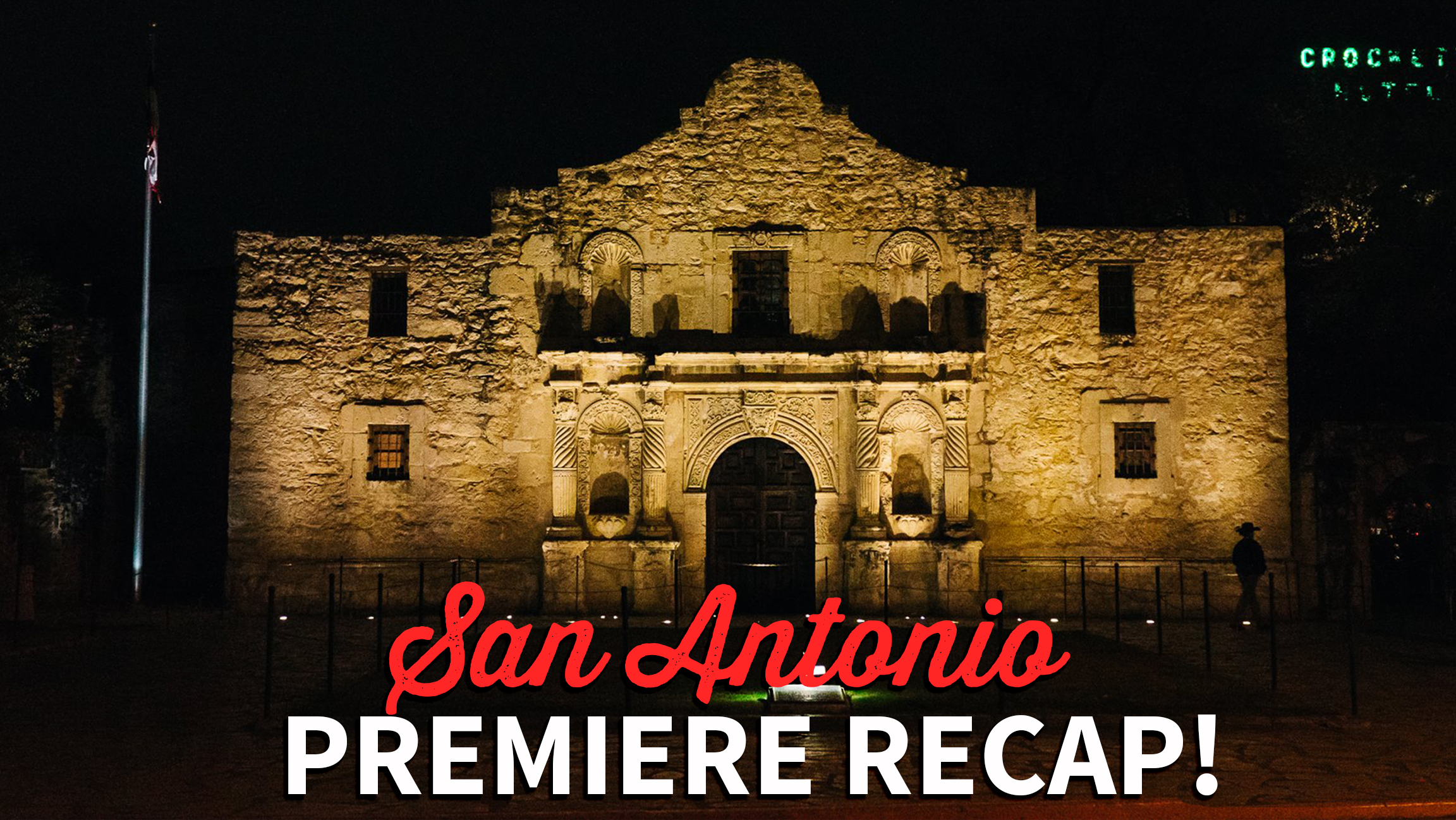 San Antonio Premiere Recap! The Daytripper