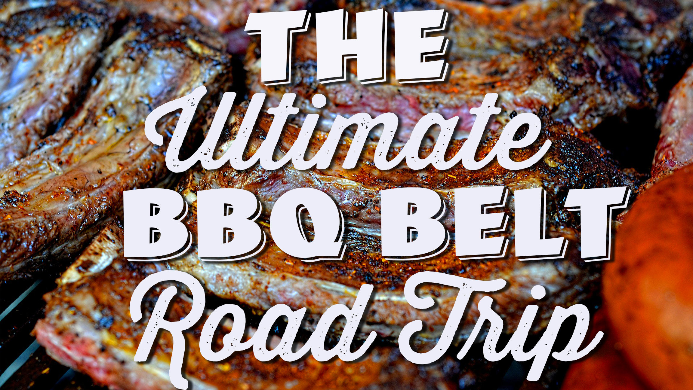 The ULTIMATE BBQ Belt Road Trip
