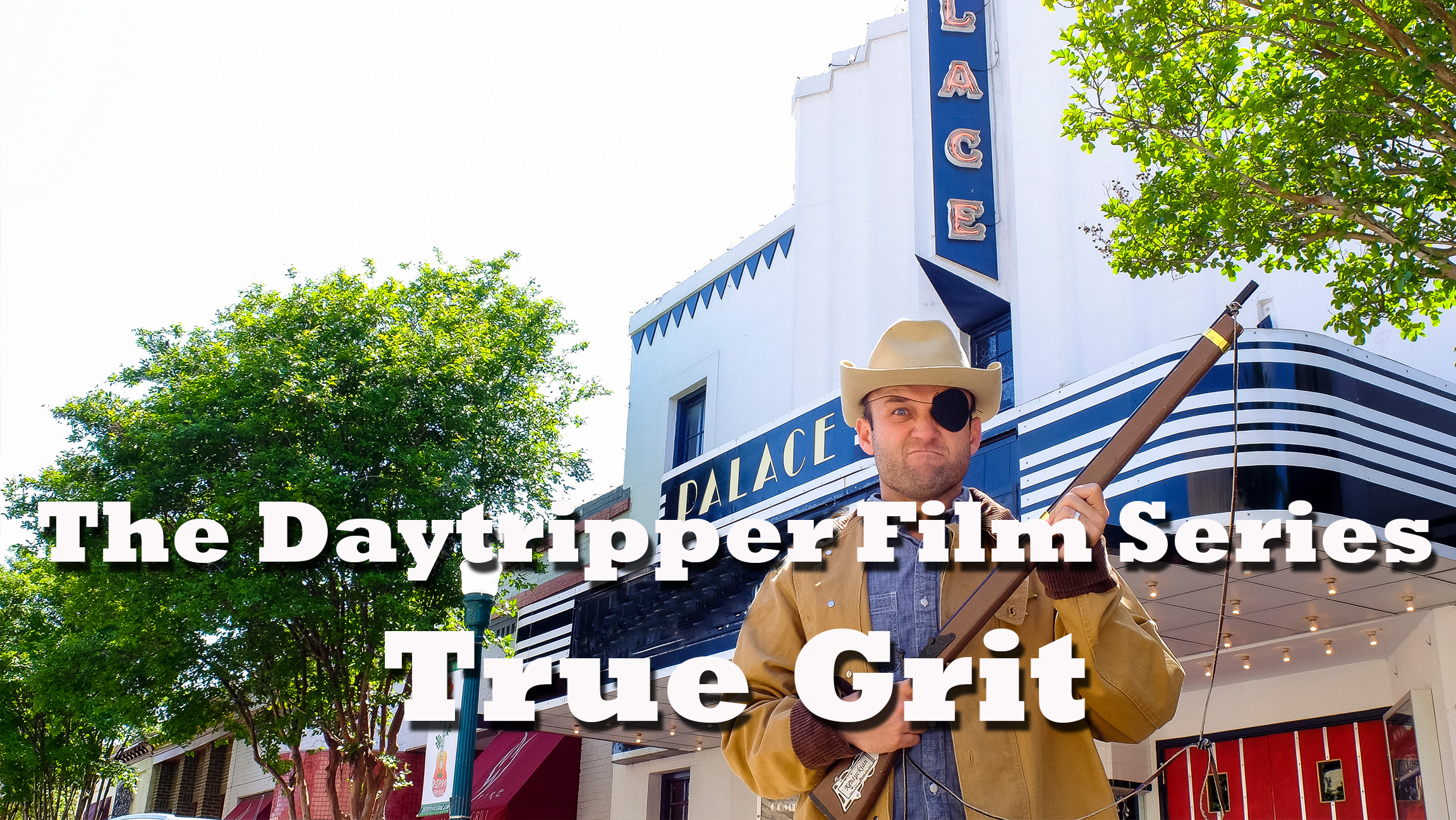 Daytripper Film Series – True Grit on May 23